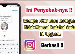 Fitur Baru Instagram Tidak Muncul Padahal Sudah Update